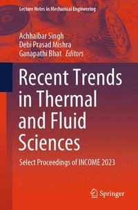 bokomslag Recent Trends in Thermal and Fluid Sciences