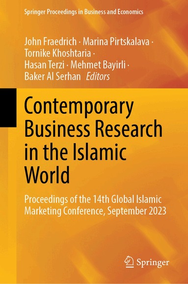 John Fraedrich, Marina Pirtskalava, Tornike Khoshtaria, Hasan Terzi, Mehmet Bayirli, Baker Al Serhan - Contemporary Business Research in the Islamic World, Inbunden
