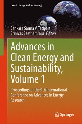 Advances in Clean Energy and Sustainability, Volume 1 1