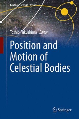 Position and Motion of Celestial Bodies 1