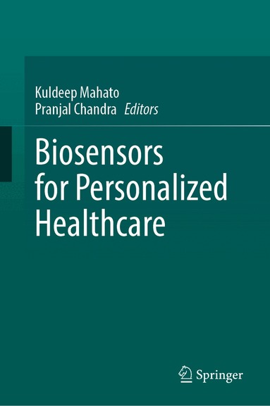 Kuldeep Mahato, Pranjal Chandra - Biosensors for Personalized Healthcare, Inbunden