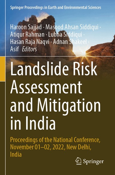 Haroon Sajjad, Masood Ahsan Siddiqui, Atiqur Rahman, Lubna Siddiqui, Hasan Raja Naqvi, Adnan Shakeel, Asif - Landslide Risk Assessment and Mitigation in India, Häftad