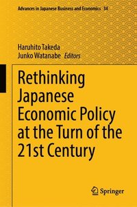 bokomslag Rethinking Japanese Economic Policy at the Turn of the 21st Century