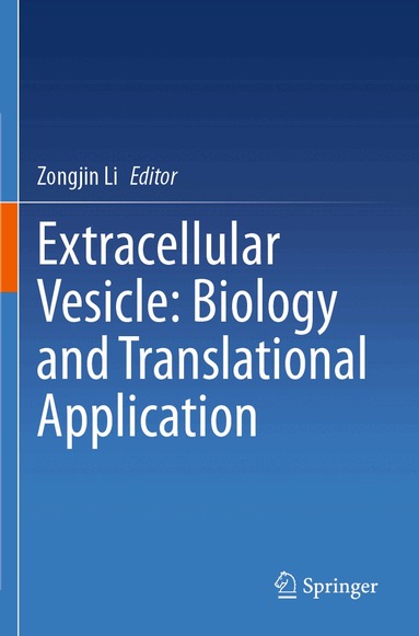 Zongjin Li - Extracellular Vesicle: Biology and Translational Application, Häftad