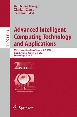 De-Shuang Huang, Xiankun Zhang, Yijie Pan - Advanced Intelligent Computing Technology and Applications, Häftad