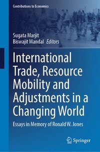 bokomslag International Trade, Resource Mobility and Adjustments in a Changing World