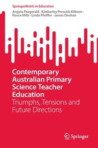 bokomslag Contemporary Australian Primary Science Teacher Education