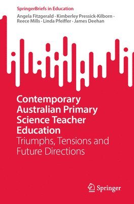 Contemporary Australian Primary Science Teacher Education 1