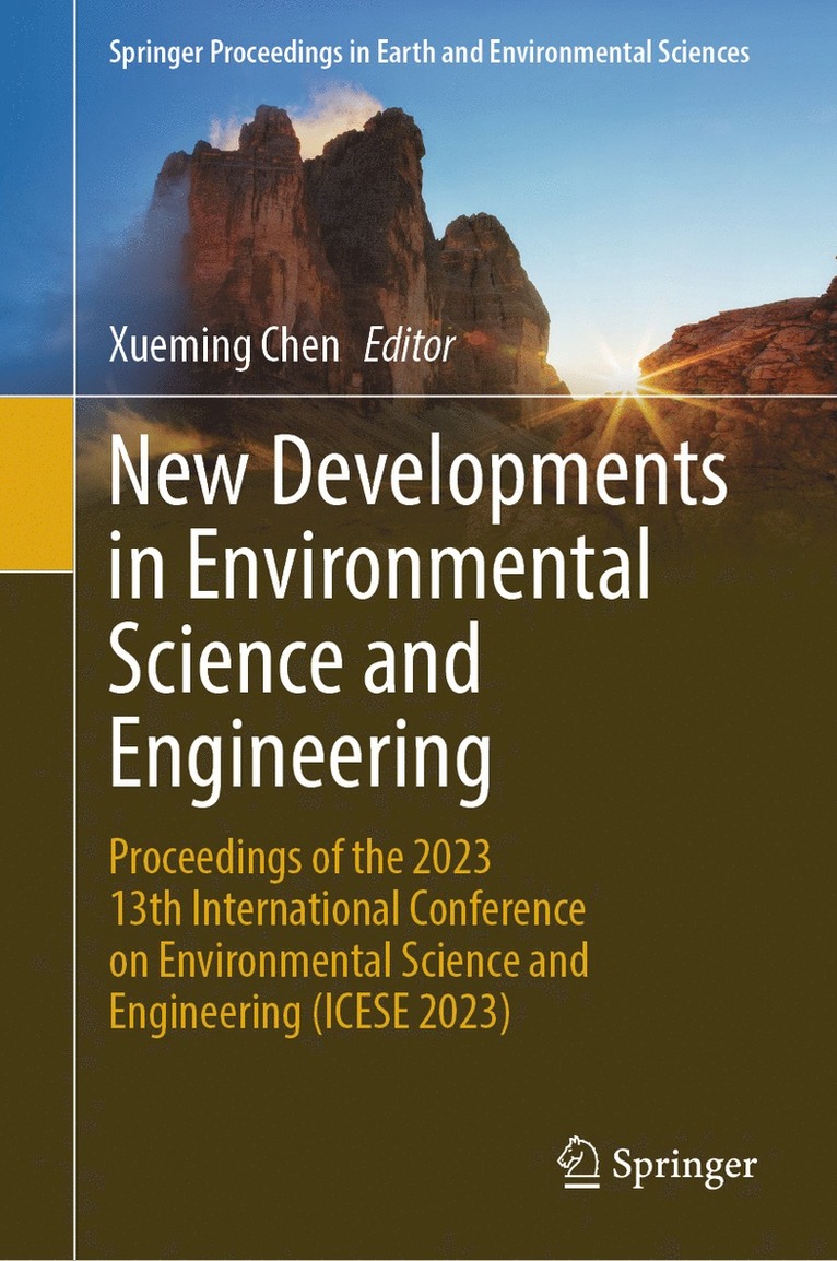 Xueming Chen - New Developments in Environmental Science and Engineering, Inbunden