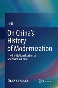 bokomslag On Chinas History of Modernization