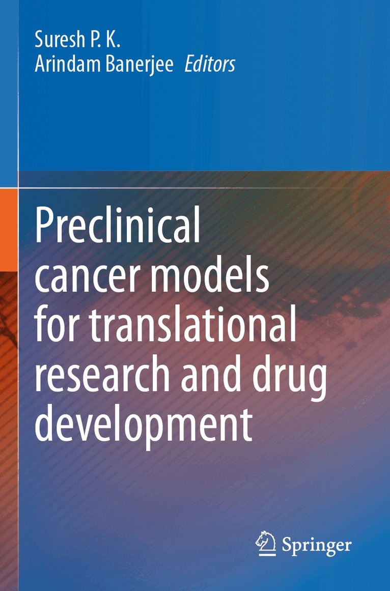 Suresh P.K., Arindam Banerjee - Preclinical cancer models for translational research and drug development, Häftad