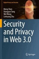 Meng Shen, Xiangyun Tang, Wei Wang, Liehuang Zhu - Security and Privacy in Web 3.0, Häftad