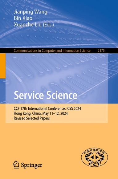 Jianping Wang, Bin Xiao, Xuanzhe Liu - Service Science, Häftad