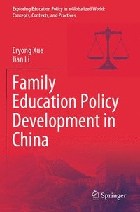 bokomslag Xue, E: Family Education Policy Development in China