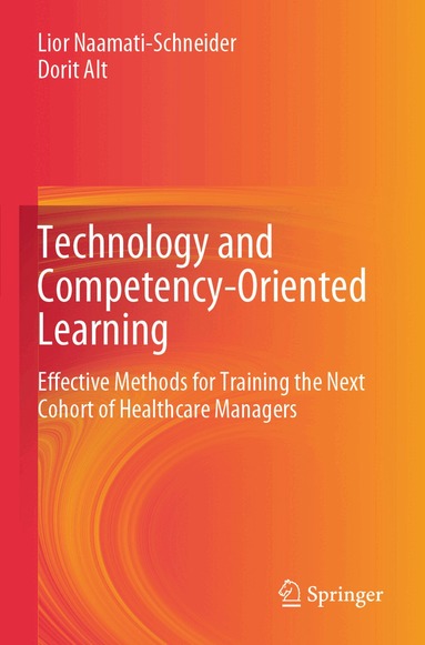 Lior Naamati-Schneider, Dorit Alt - Technology and Competency-Oriented Learning, Häftad