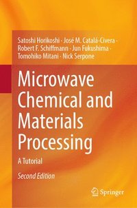 bokomslag Microwave Chemical and Materials Processing