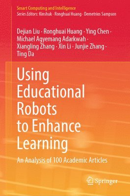 Using Educational Robots to Enhance Learning 1