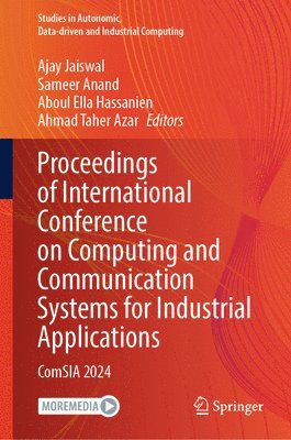 bokomslag Proceedings of International Conference on Computing and Communication Systems for Industrial Applications