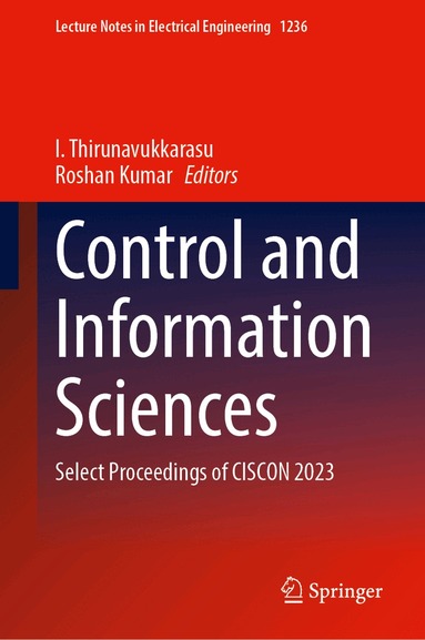 I. Thirunavukkarasu, Roshan Kumar - Control and Information Sciences, Inbunden