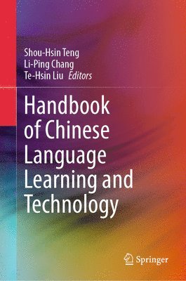 bokomslag Handbook of Chinese Language Learning and Technology