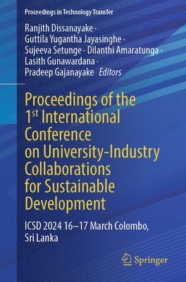 bokomslag Proceedings of the 1st International Conference on University-Industry Collaborations for Sustainable Development