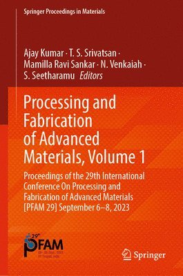 bokomslag Processing and Fabrication of Advanced Materials, Volume 1