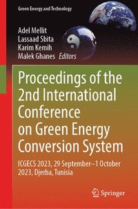 bokomslag Proceedings of the 2nd International Conference on Green Energy Conversion System