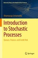 Dharmaraja Selvamuthu - Introduction to Stochastic Processes, Häftad