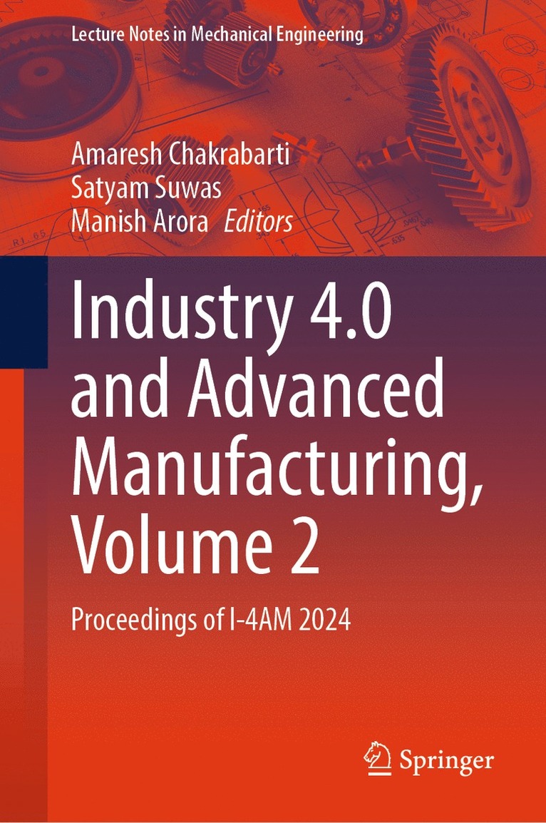 Industry 4.0 and Advanced Manufacturing, Volume 2 1