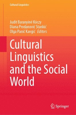 Cultural Linguistics and the Social World 1