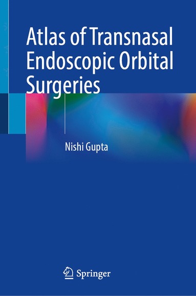 bokomslag Atlas of Transnasal Endoscopic Orbital Surgeries