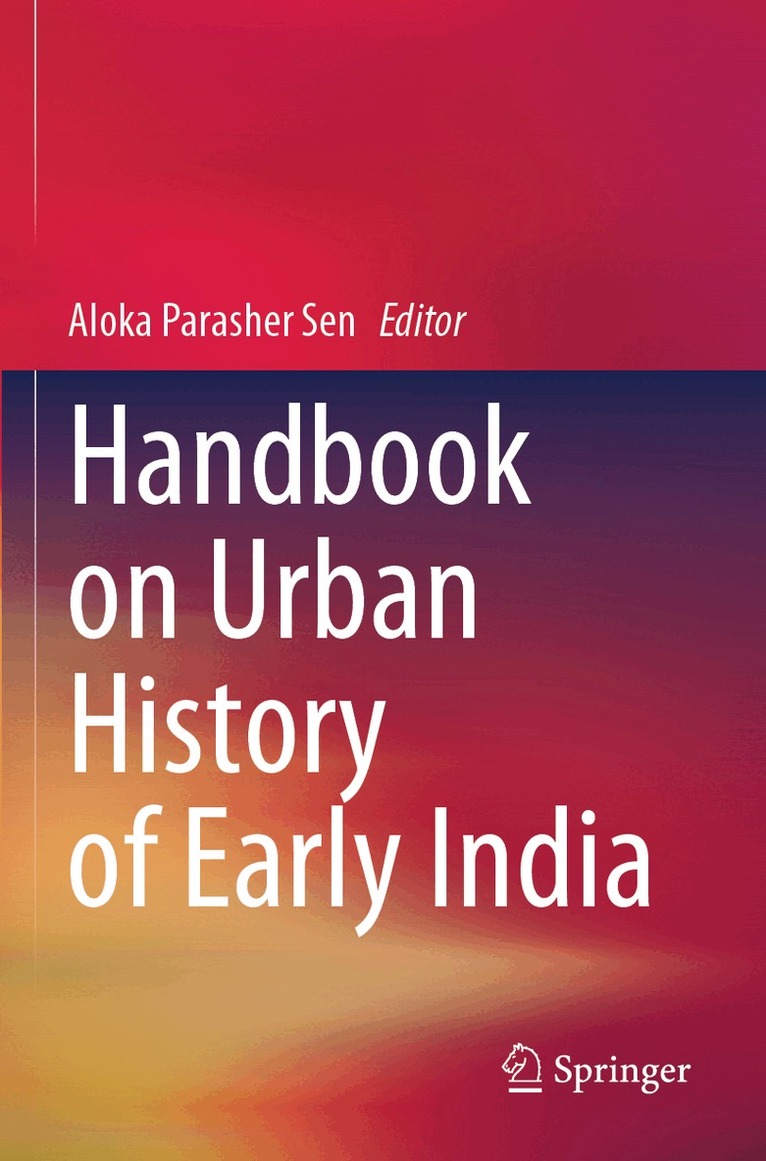 Aloka Parasher Sen - Handbook on Urban History of Early India, Häftad
