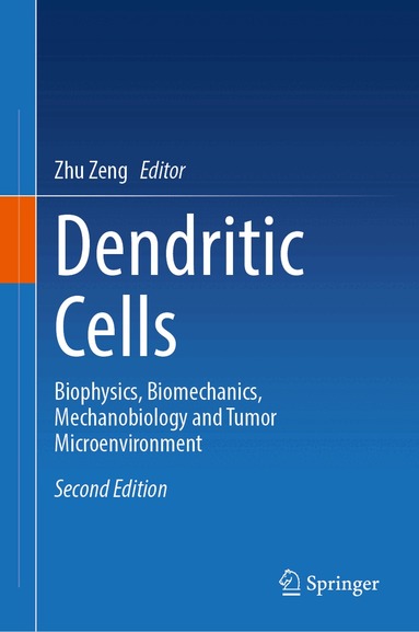 Zhu Zeng - Dendritic Cells, Inbunden