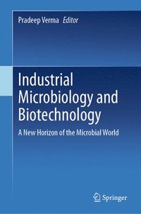 bokomslag Industrial Microbiology and Biotechnology