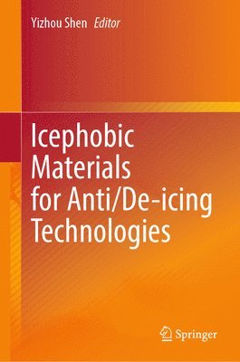 bokomslag Icephobic Materials for Anti/De-icing Technologies