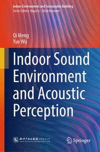 bokomslag Indoor Sound Environment and Acoustic Perception