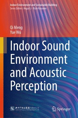 Indoor Sound Environment and Acoustic Perception 1