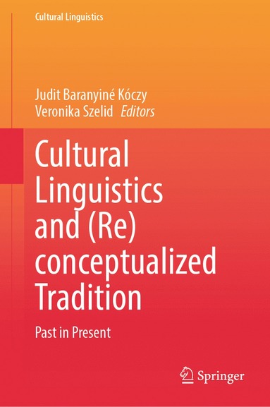 bokomslag Cultural Linguistics and (Re)conceptualized Tradition