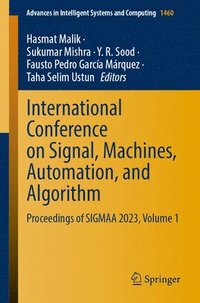 bokomslag International Conference on Signal, Machines, Automation, and Algorithm