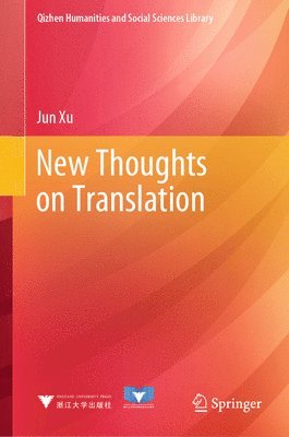 bokomslag New Thoughts on Translation