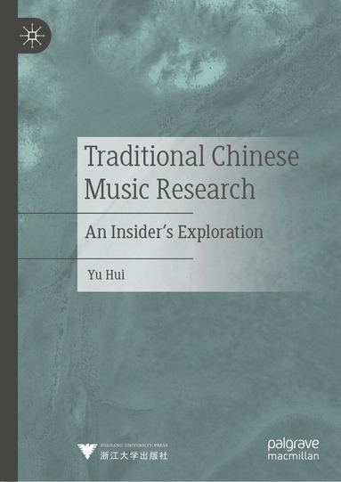 Yu Hui - Traditional Chinese Music Research, Inbunden