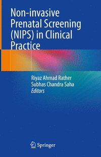 bokomslag Non-invasive Prenatal Screening (NIPS) in Clinical Practice