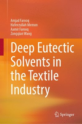 Deep Eutectic Solvents in the Textile Industry 1