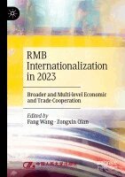 Fang Wang, Zongxin Qian - RMB Internationalization in 2023, Häftad. Tillgänglighet: Lägg i varukorg