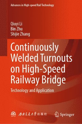 bokomslag Continuously Welded Turnouts on High-Speed Railway Bridge