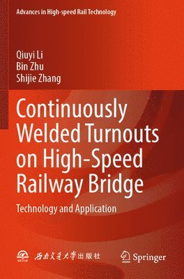Continuously Welded Turnouts on High-Speed Railway Bridge