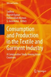 bokomslag Consumption and Production in the Textile and Garment Industry