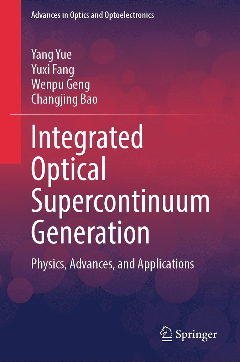 Integrated Optical Supercontinuum Generation 1