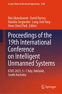 bokomslag Proceedings of the 19th International Conference on Intelligent Unmanned Systems