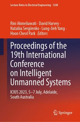 bokomslag Proceedings of the 19th International Conference on Intelligent Unmanned Systems